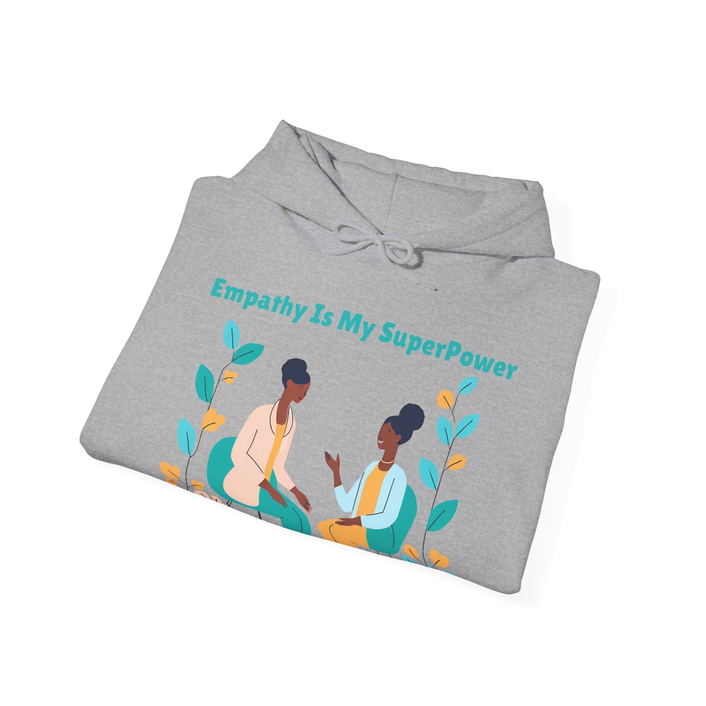 Empathy Is My SuperPower | Unisex Heavy Blend™ Hooded Sweatshirt