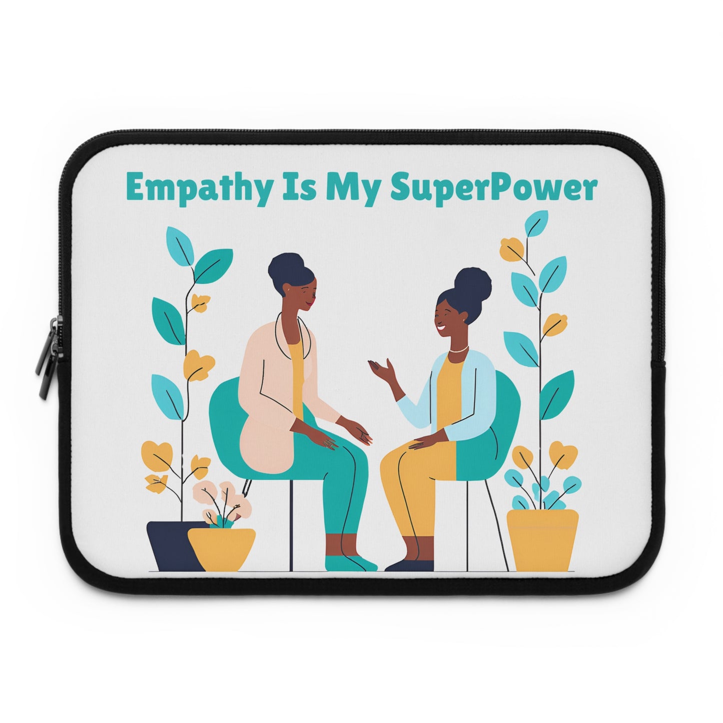 Empathy Is My Superpower | Laptop Sleeve