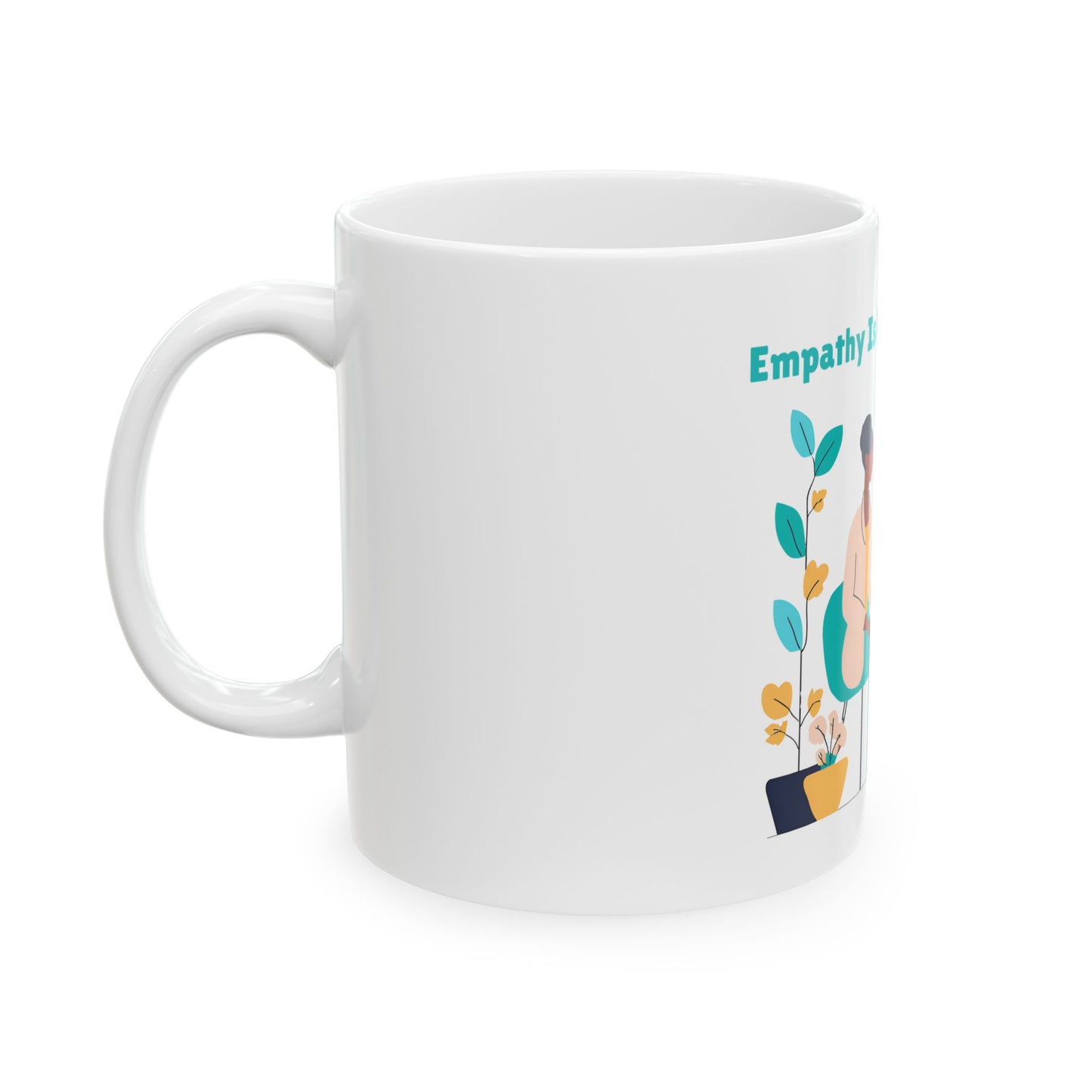 Empathy Is Superower Mug (11oz, 15oz)