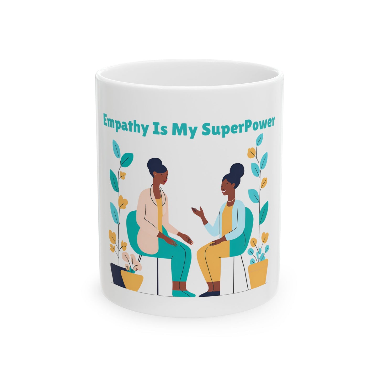 Empathy Is Superower Mug (11oz, 15oz)