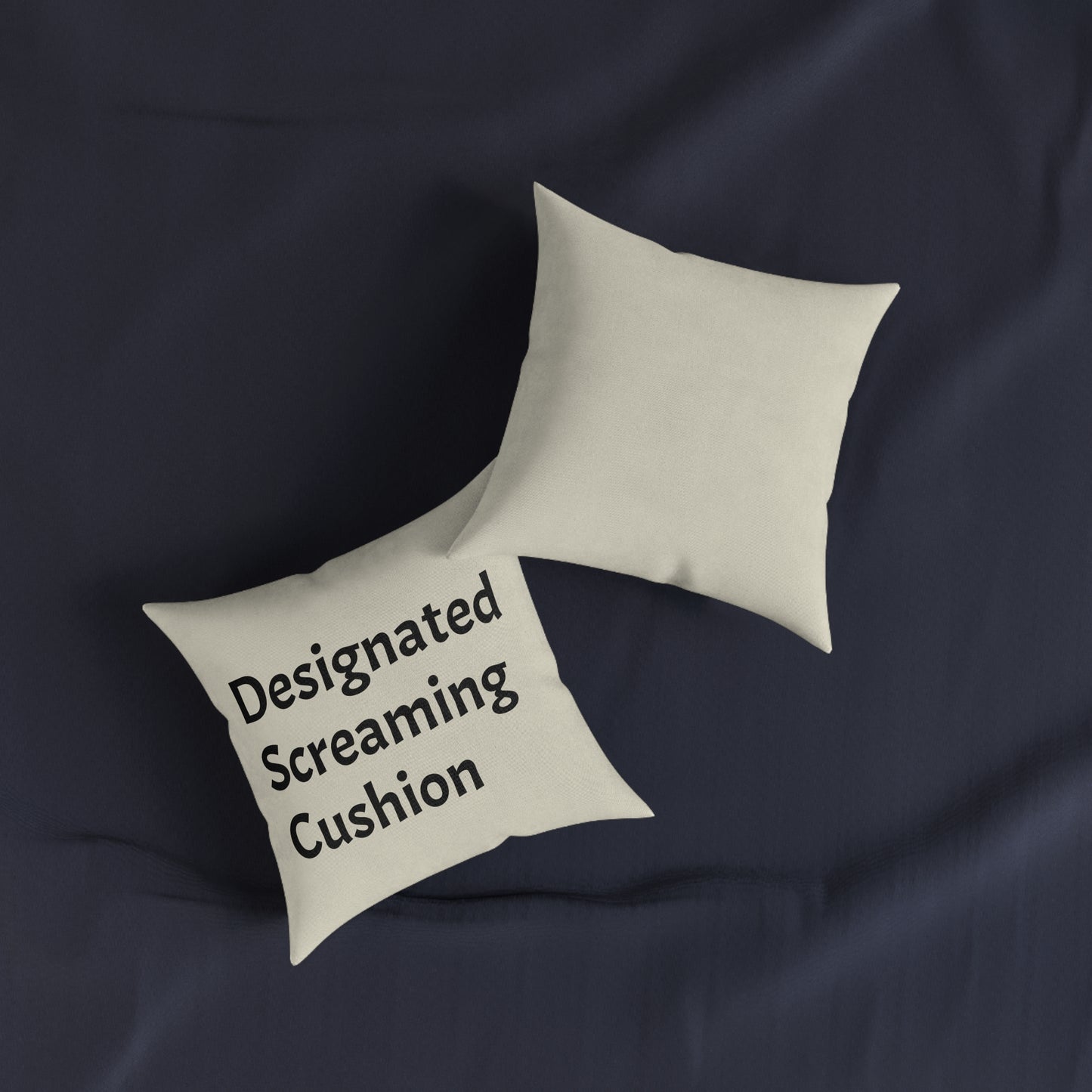 Designated Screaming Cushion | Square Pillow