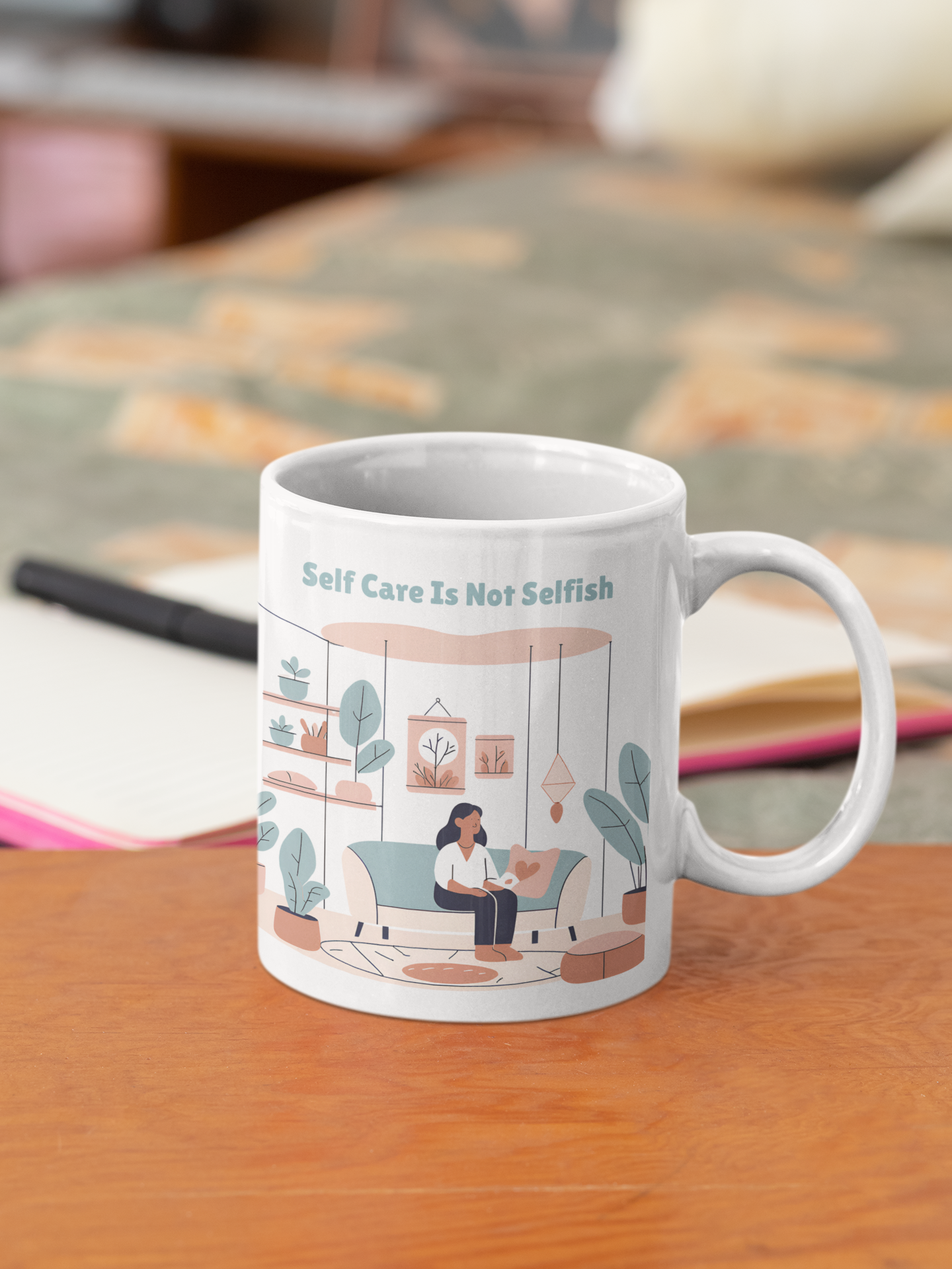 Self Care Is Not Selfish Mug (11oz, 15oz)