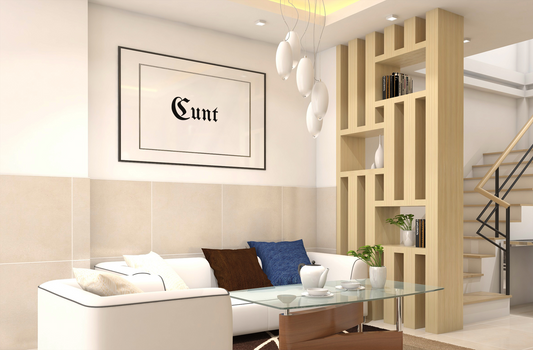 Cunt | Wooden Framed Poster