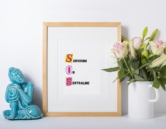 Surviving on Sertraline 2 | Wooden Framed Poster | Art Print