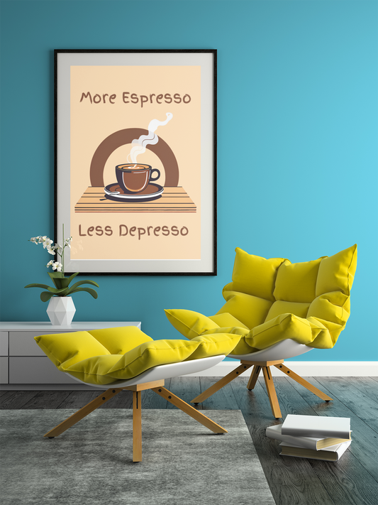 More Espresso Less Depresso | Wooden Framed Poster