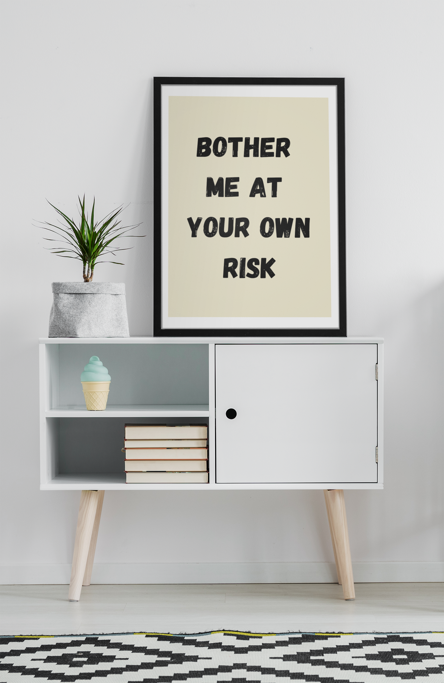 Bother Me At Your Own Risk | Wooden Framed Poster